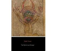 Mark Twain The Mysterious Stranger (Tascabile)