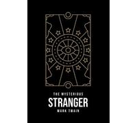 Mark Twain The Mysterious Stranger (Tascabile)