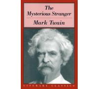 Mark Twain The Mysterious Stranger (Tascabile) Literary Classics
