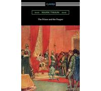 Mark Twain The Prince and the Pauper (Illustrated by Franklin Booth) (Tascabile)