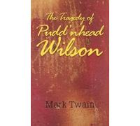 Mark Twain The Tragedy of Pudd'nhead Wilson (Copertina rigida)
