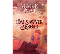 Mark Twain Tom Sawyer Abroad (Tascabile)