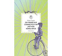 Mark Twain Viol Ein Yankee aus Connecticut am Hof von König A (Copertina rigida)