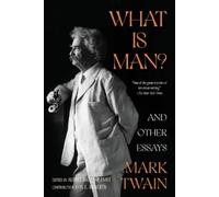 Mark Twain What Is Man? and Other Essays (Warbler Classics Annotated (Tascabile)