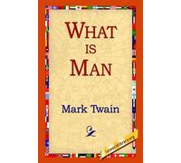 Mark Twain What Is Man? (Copertina rigida)