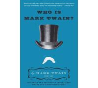 Mark Twain Who Is Mark Twain? (Tascabile)