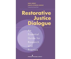 Mark Umbreit Marilyn Peterson Armour Restorative Justice Dialogue (Tascabile)