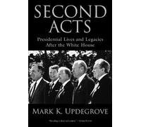 Mark Updegrove Second Acts (Tascabile)
