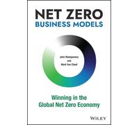 Mark Van Clieaf John Montgomery Net Zero Business Models (Copertina rigida)