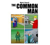 Mark Vancil The Common Man (Tascabile)