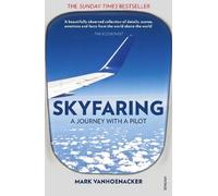 Mark Vanhoenacker Skyfaring (Tascabile)