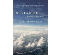 Mark Vanhoenacker Skyfaring (Tascabile) Vintage Departures
