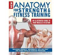 Mark Vella Anatomy for Strength and Fitness Training (Tascabile)