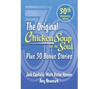 Mark Victor Hansen Amy Newmark Chicken Soup for the Soul 30th Anniv (Tascabile)