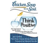 Mark Victor Hansen Amy Newmark Jack Chicken Soup for the Soul: Think (Tascabile)