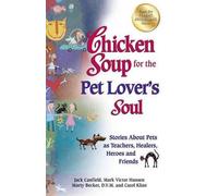 Mark Victor Hansen Jack Canfield Caro Chicken Soup for the Pet Lover (Tascabile)