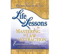 Mark Victor Hansen Jack Canfield J Life Lessons for Mastering the La (Tascabile)