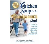 Mark Victor Hansen Jack Canfield Melad Chicken Soup for the Grandpar (Tascabile)