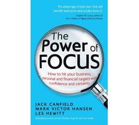Mark Victor Hansen Jack Canfield The Power of Focus (Tascabile)
