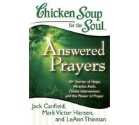 Mark Victor Hansen LeAnn Thieman Ja Chicken Soup for the Soul: Answe (Tascabile)
