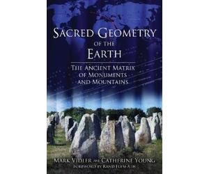 Mark Vidler Catherine Young Sacred Geometry of the Earth (Tascabile)