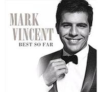 Mark Vincent - Best So Far (Gold Series)