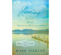 Mark Virkler Hearing God Through Biblical Meditation (Tascabile)