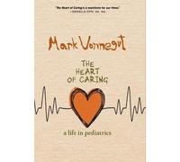 Mark Vonnegut The Heart of Caring (Copertina rigida)