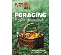 Mark Vorderbruggen Foraging (Tascabile) Outdoor Adventure Guide