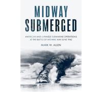 Mark W Allen Midway Submerged (Copertina rigida)