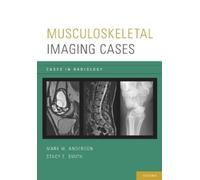 Mark W. Anderson Stacy E. Smith Musculoskeletal Imaging Cases (Tascabile)