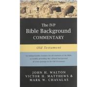Mark W. Chavalas Victor H. Mat The IVP Bible Background Comme (Copertina rigida)