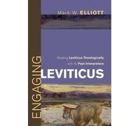 Mark W Elliott Engaging Leviticus (Copertina rigida)