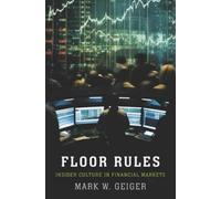 Mark W. Geiger Floor Rules (Copertina rigida)