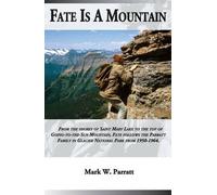 Mark W Parratt Fate Is A Mountain (Tascabile)