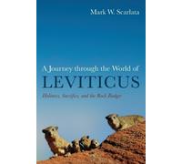 Mark W Scarlata A Journey Through the World of Leviticus (Tascabile)