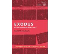 Mark W. Scarlata Exodus: An Introduction and Study Guide (Copertina rigida)