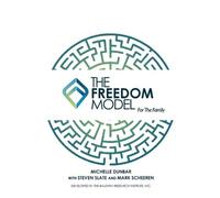 Mark W Scheeren Steven Slate Michelle L The Freedom Model for the (Tascabile)