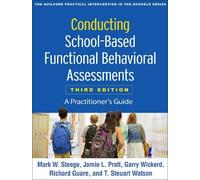 Mark W. Steege Jamie L. Pratt G Conducting School-Based Functional B (Tascabile)