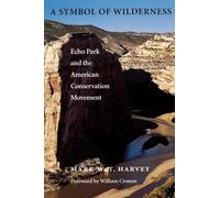 Mark W. T. Harvey A Symbol of Wilderness (Tascabile)