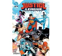 Justice League Unlimited – Vol. 1: Into the Inferno – DC Comics