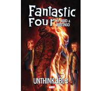 Mark Waid Fantastic Four by Waid & Wieringo: Unthinkable (Tascabile)