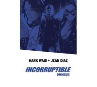 Mark Waid Incorruptible Omnibus (Tascabile) Incorruptible