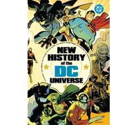 Mark Waid e Jerry Ordway – New History of the DC Universe – Copertina rigida