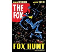 Mark Waid The Fox: Fox Hunt (Tascabile)