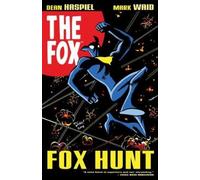 Mark Waid The Fox: Fox Hunt (Tascabile)