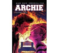 Mark Waid Veronica Fish Archie Vol. 2 (Tascabile)
