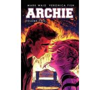 Mark Waid Veronica Fish Archie Vol. 2 (Tascabile)