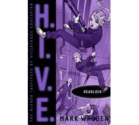 Mark Walden Deadlock (Copertina rigida) H.I.V.E.