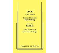 Mark Waldrop Luck A New Musical (Tascabile)